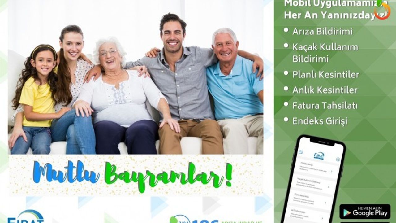 Fırat edaş bayramda kesintisiz enerji için her an yanınızda!