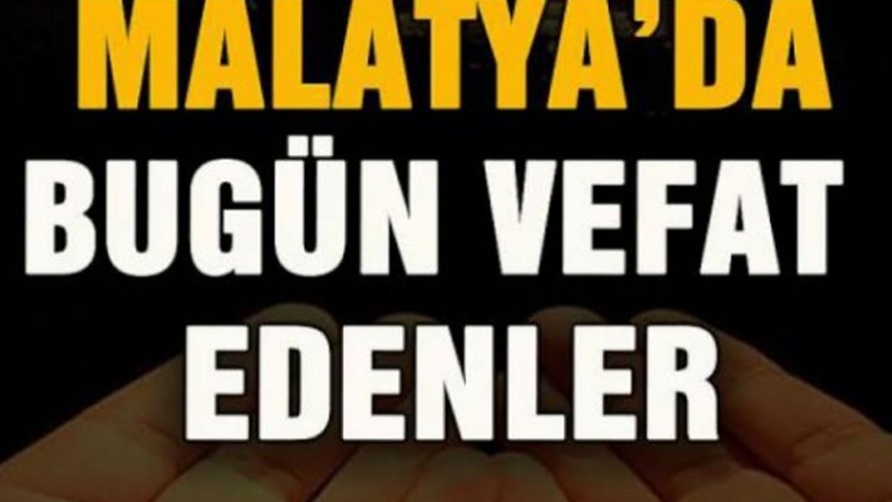 27 Aralık Günü Malatya'da 6 kişi vefat etti