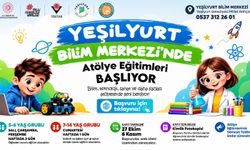 Yeşilyurt Bilim Merkezi'nde Eğitimler Başlıyor
