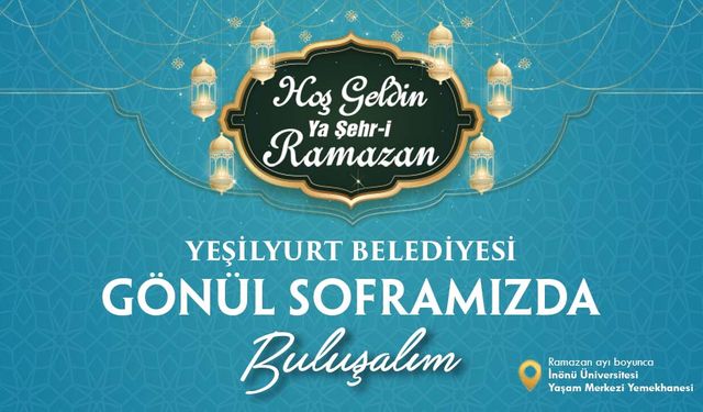 Yeşilyurt Belediyesi, İnönü Üniversitesi'nde İftar Sofrası Kuruyor