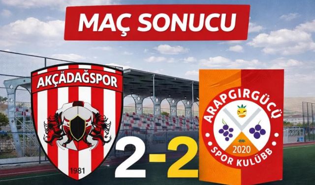 Akçadağspor ile Arapgir Gücü 2-2 Berabere Kaldı