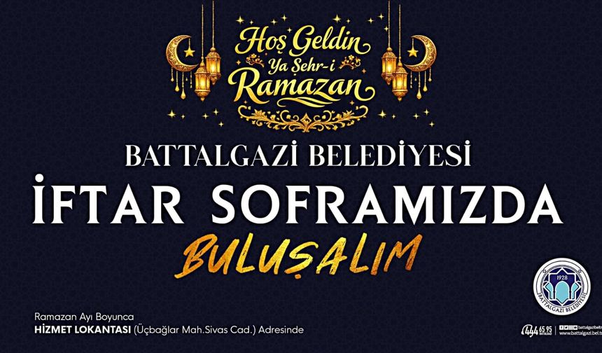 Battalgazi Belediyesi’nden Ramazanda İftar Hizmeti