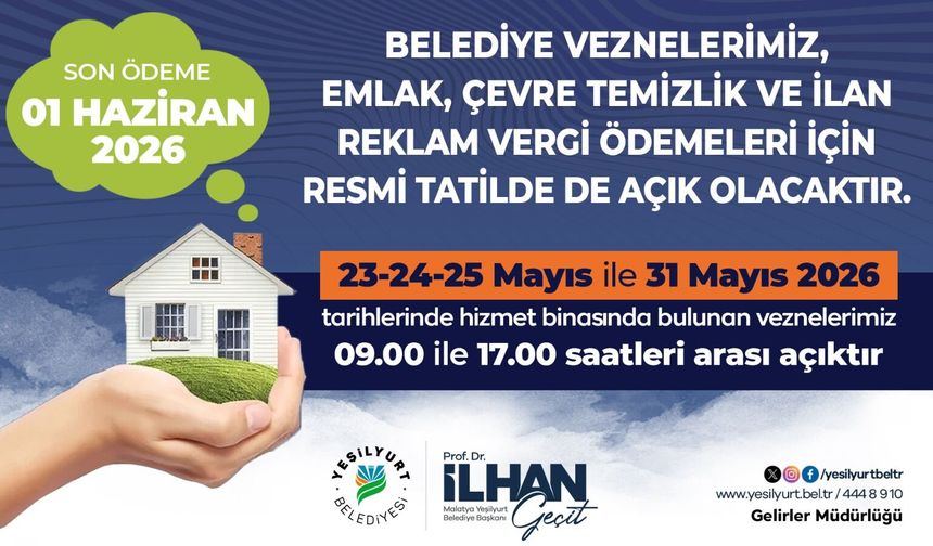 Yeşilyurt Belediyesi Vezneleri Vergi Ödemeleri İçin Resmi Tatilde Açık Olacak