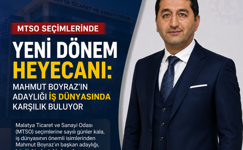 Boyraz’ın Adaylığı İş Dünyasında Karşılık Buluyor